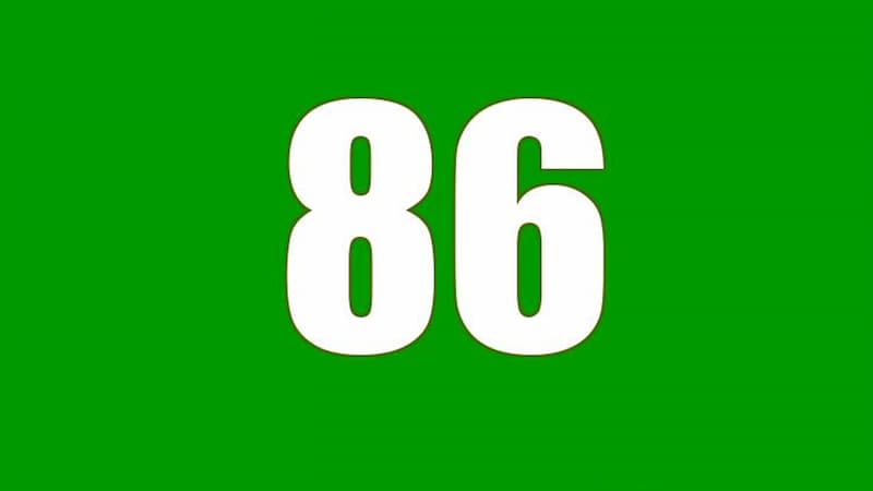 Con số 86 có ý nghĩa gì?