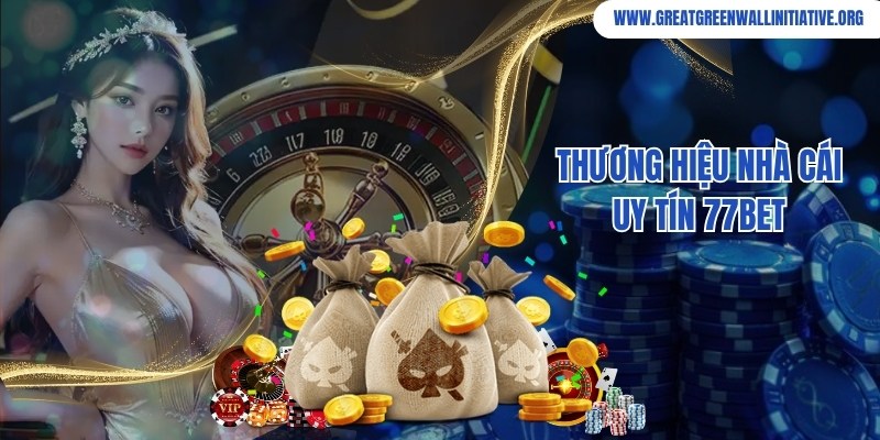 77bet - Thiên Đường Giải Trí Trực Tuyến Số 1 Tại Việt Nam