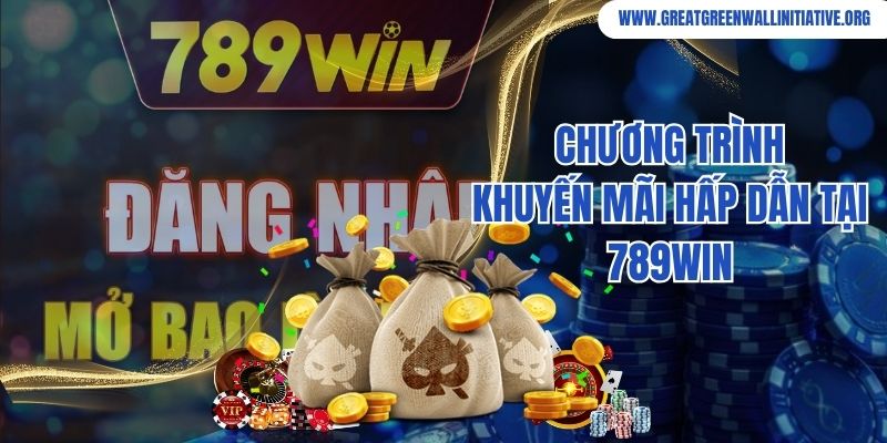Chương trình khuyến mãi hấp dẫn chỉ có tại nhà cái 789Win