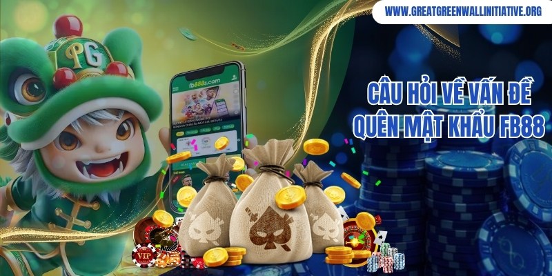 Fb88 - Nhà Cái Thưởng Tới 100k Ngay Lần Đầu Đăng Ký 4 Câu hỏi về cách xử lý khi quên mật khẩu tại nhà cái Fb88