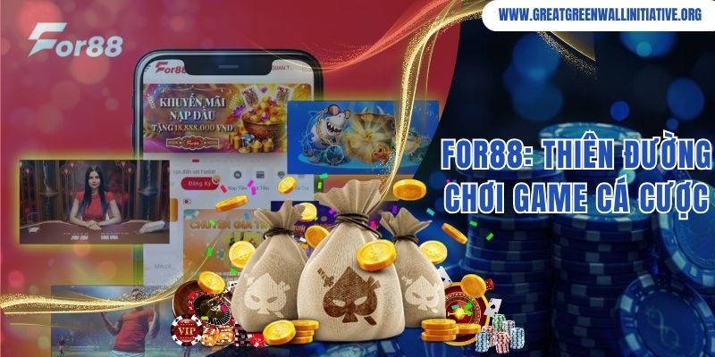 For88 - Khám Phá Sân Chơi Cá Cược Đẳng Cấp Quốc Tế 7 For88: Thiên Đường Chơi Game Cá Cược Online Đẳng Cấp Số 1