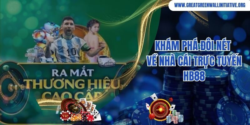 Khám phá đôi nét về sân chơi cá cược HB88