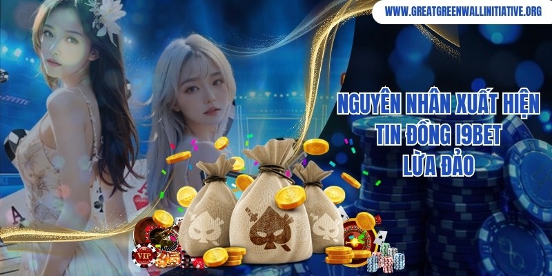I9bet - Nhà Cái Nổi Bật Và Những Sản Phẩm Hot 5 Nguyên nhân xuất hiện tin đồn sai sự thật về nhà cái I9bet lừa đảo