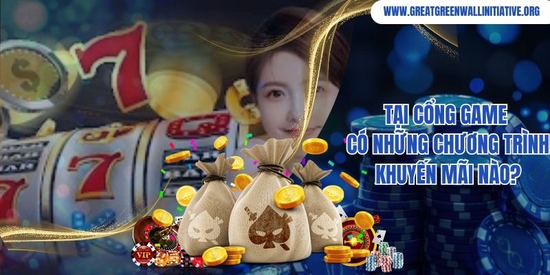 Tại cổng game có những chương trình khuyến mãi nào?