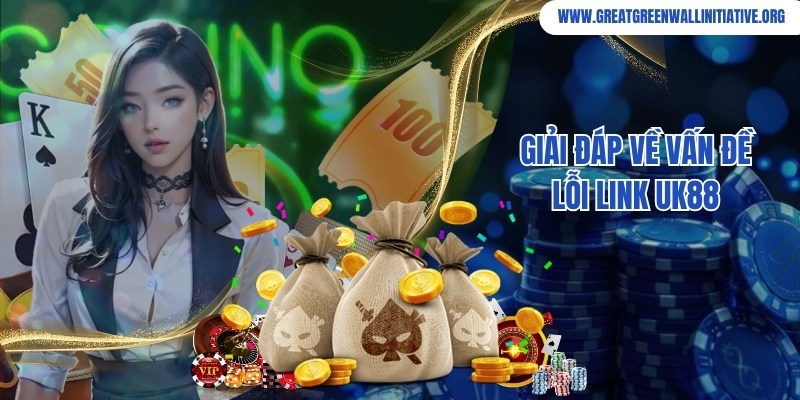 UK88 - Nhà Cái Cược Thể Thao, Casino Online Uy Tín Top 1 5 Nguyên nhân của vấn đề lỗi link truy cập vào hệ thống Uk88