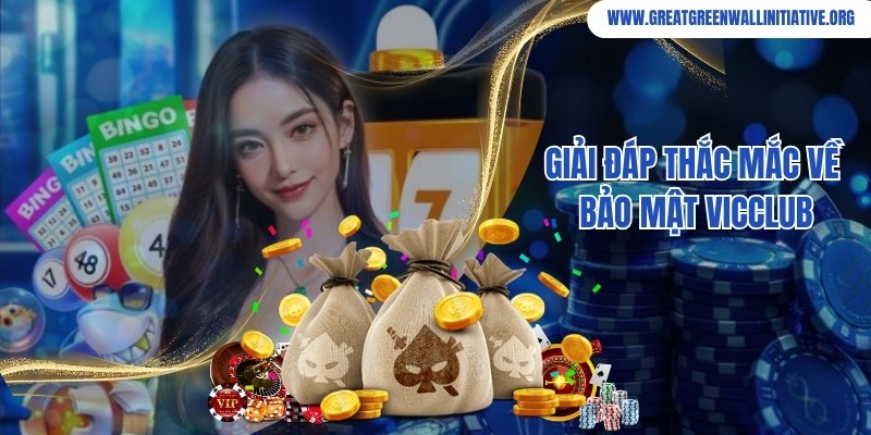 VicClub - Đăng Ký Ngay Nhận 50K Trải Nghiệm Miễn Phí 3 VicClub cam kết bảo mật thông tin cá nhân của thành viên truy cập