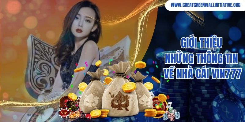 Giới thiệu những thông tin về nhà cái Vin777