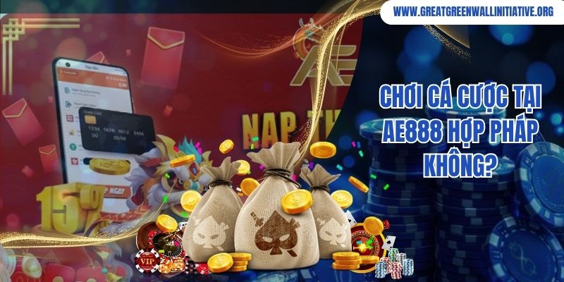 Ae888 - Nhà Cái Đổi Thưởng Độc Đáo Hàng Đầu Châu Á 4 Chơi cá cược tại Ae888 hợp pháp không?