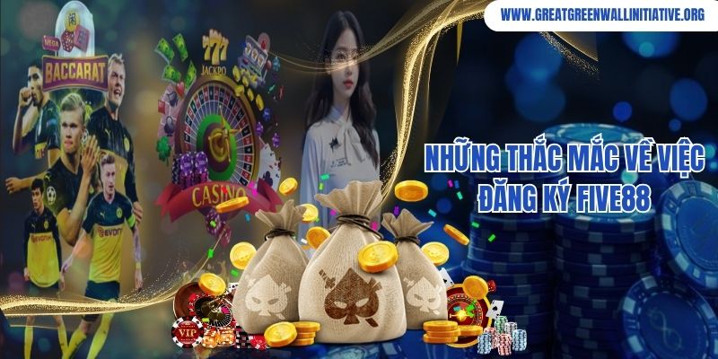 Five88 - Đánh Giá Nhà Cái Xanh Chín Tại Châu Á 4 Thắc mắc về giao dịch cùng Five88