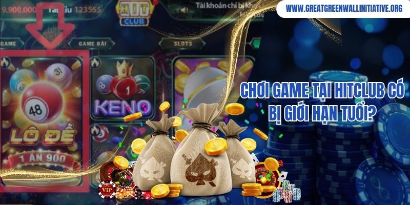 Hitclub - Cổng Game Uy Tín, Đổi Thưởng Nhanh Và An Toàn 3 Chơi game tại Hitclub có bị giới hạn tuổi?