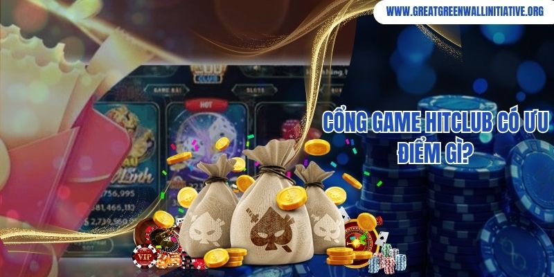 Hitclub - Cổng Game Uy Tín, Đổi Thưởng Nhanh Và An Toàn 4 Cổng game Hitclub có ưu điểm gì?