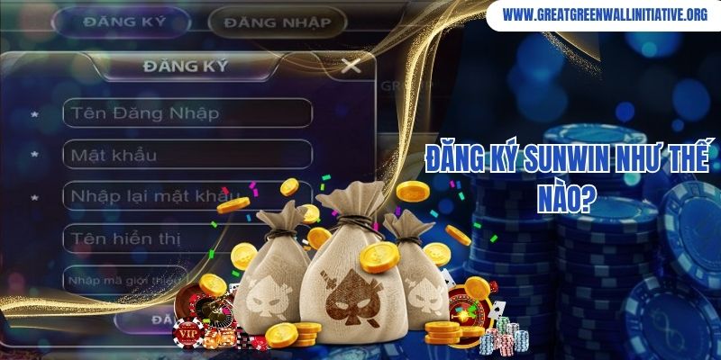 Sunwin - Nhà Cái Uy Tín, Cá Cược An Toàn Hàng Đầu 2026 5 Đăng ký Sunwin như thế nào?