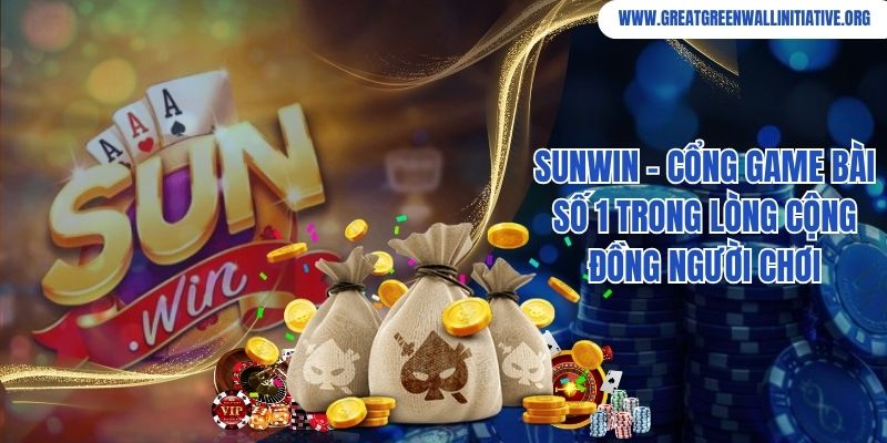 Sunwin - Nhà Cái Uy Tín, Cá Cược An Toàn Hàng Đầu 2026 2 Sunwin - Cổng Game Bài Số 1 Trong Lòng Cộng Đồng Người Chơi
