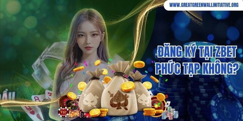Zbet - Nhà Cái Trực Tuyến Hàng Đầu Tại Châu Mỹ 3 Đăng ký tại Zbet phức tạp không?